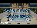 Donny arcade 4biddenknowledge  woke dont mean broke ft 3d natee