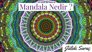 Jülide Saraç|Mandala nedir?