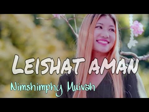 Leishat aman  Nimshimphy