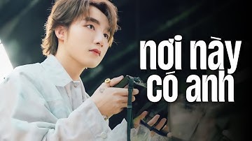 Nơi Này Có Anh, Chúng Ta Của Tương Lai - Những Bài Hát Nhẹ Nhàng Của Sơn Tùng M-TP