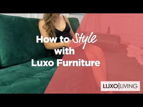 How to Style with Luxo Furniture - Luxo Living | www.luxoliving.com.au