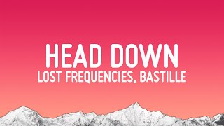 Lost Frequencies - Head Down (Lyrics) ft. Bastille Resimi