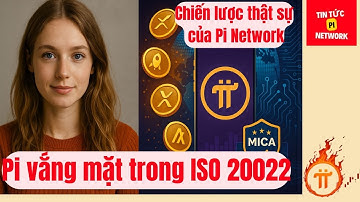 📌 Pi Network mới nhất: lý do Pi vắng ISO 20022 theo chuyên gia