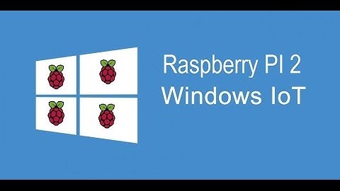 Raspberry PI 2, 10 Min install of WIndows 10 for IoT 10.0.10586.0