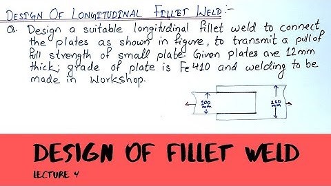 Design of fillet weld || Design of steel structure