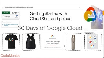 Getting Started with Cloud Shell and gcloud | GSP001 | 30 Days of Google Cloud | Qwiklab CodeManiac