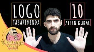 LOGO TASARIMINDA 10 ALTIN KURAL! ( Logo Nasıl Yapılır ? Logo Yapımı İçin Önemli Bilgiler )