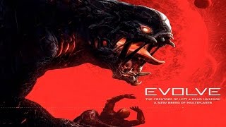 EVOLVE - Gameplay Support. PC Ultra settings.[FULL HD 1080p]