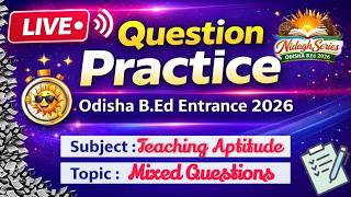 Odisha Bed Entrance Exam 2026 Preparation| TA MCQ | #bed2026  #teachingaptitudeclass #nep2020