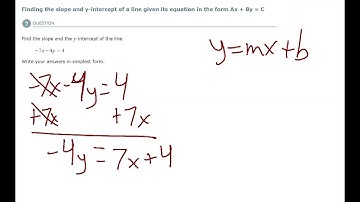 Finding the slope and y-intercept of a line given its equation in the form Ax+By = C