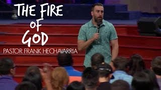 Pastor Frank Hechavarria  Fire of God