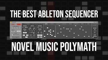 The Best Ableton Sequencer - Polymath