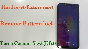 Tecno Camon i Sky 3(KB3) Hard reset| Remove pattern password