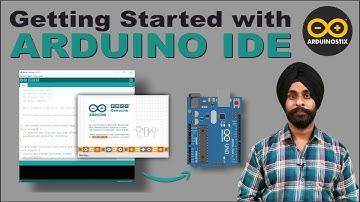 Getting Started with Arduino IDE | Arduino Tutorial Part-2