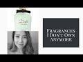 FRAGRANCES I GOT RID OF (Mostly Designers) | Why I Gave These Away