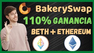 GANA 100%🚀 invirtiendo ETH ➕ BETH ⭐en BakerySwap ⭐ BINANCE smart chain FARMING ✅ Altcoins 2021