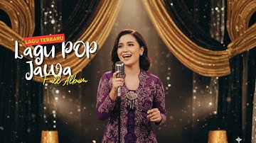 LAGU POP DANGDUT JAWA TERBARU 2025 | Non Stop 1 Jam - Cocok untuk Kerja, Santai & Perjalanan