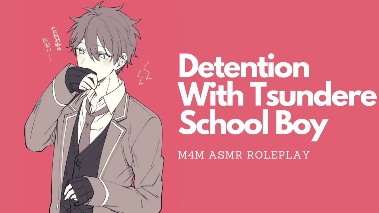 ASMR [M4M] Detention With Tsundere School Boy
