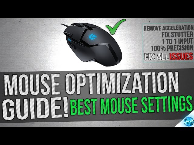 🔧 Mouse Optimization guide for Gaming - 100% Mouse Precision Raw Inputs,  Remove Accleration and lag 