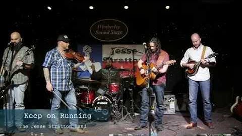 Jesse Stratton Band - Keep on Running - Live at Wimberley Sound Stage 3/22/18