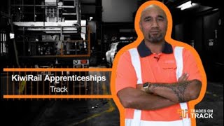 KiwiRail Apprenticeships - Track