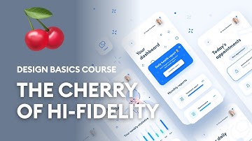 High Fidelity mockups and final UI design - the Design Basics Course