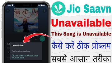 Jio Saavn Unavailable Problem | This Song Is Unavailable | Jio Saavn Jio Tune Not Available Solution