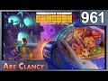 What if  961  abe clancy plays enter the gungeon