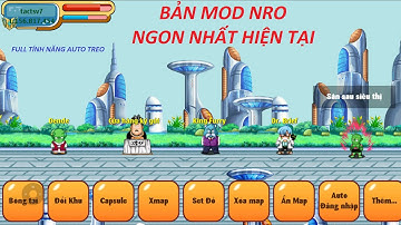 Ngọc Rồng Online - Phiên Bản MOD CuiBapVH Mới Nhất, Đã cập nhật Fix Đăng nhập cho phiên bản cũ