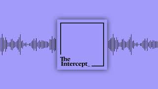 This Is The Intercept Briefing