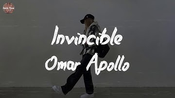 Omar Apollo - Invincible (feat. Daniel Caesar) (Lyric Video)