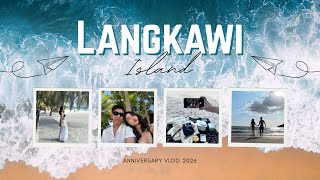 ANNIVERSARY VLOG IN LANGKAWI