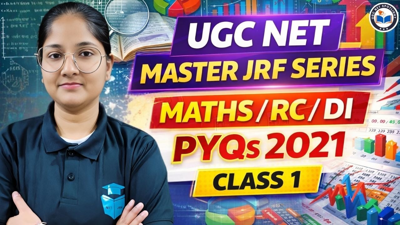 UGC NET Paper 1 PYQs 2021 | Data Interpretation, RC & Maths | Master JRF Series | Class 1
