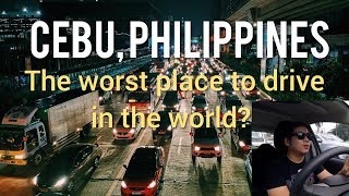 Cebu the Worst Place to Drive in the World? | 8 Tips on How to Survive a Heavy Traffic Congestion!