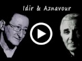 Idir 2017 la bohme en duo avec charles aznavour