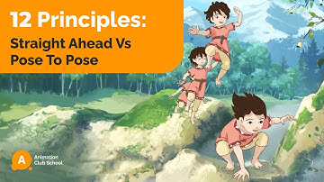 🎬 Pose to Pose vs Straight Ahead: Mastering the 4th Principle of Animation