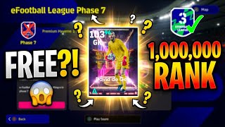 Free তে Showtime De Gea?! 😱 10,00,000 Rank-এর ভিতরে থাকলে কি পাবো? | eFootball Phase 7