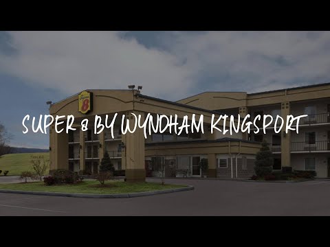 Super 8 by Wyndham Kingsport Review - Kingsport , United States of America