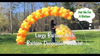 Large Balloon Arch Tutorial  Setup and Tear Down