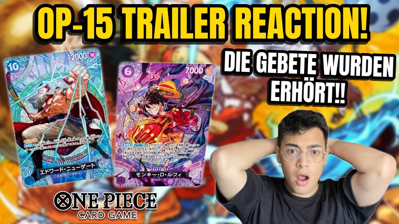 OP-15 Trailer REAKTION! - Es ist PASSIERT!! | One Piece TCG Deutsch