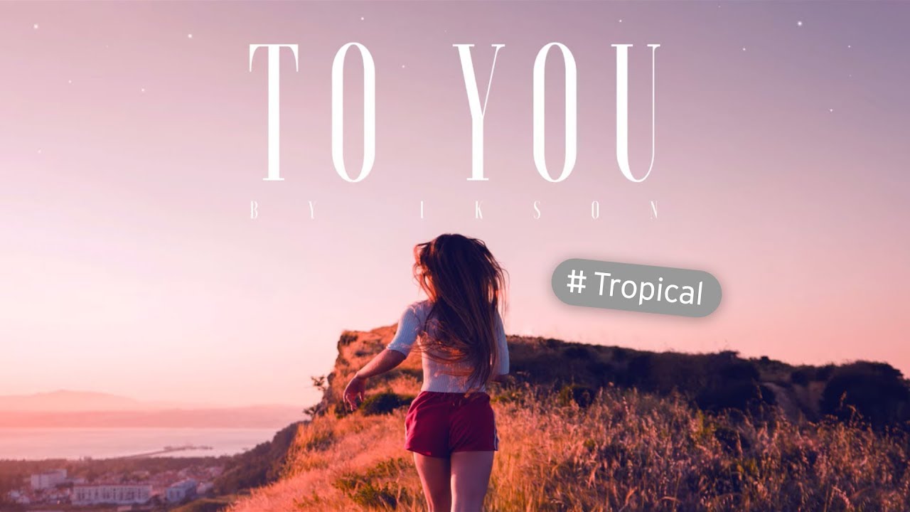 ikson to you mp3 download Ikson - To You