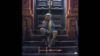 Alexus Rose - 'Home'  VERSION
