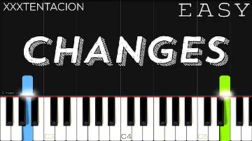XXXTENTACION - changes | EASY Piano Tutorial