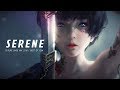 Serene - Best Future Bass Mix | Best of EDM 2018
