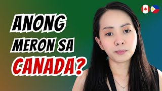 Anong Makukuha Mong Benefits Dito Sa Canada | Buhay Canada