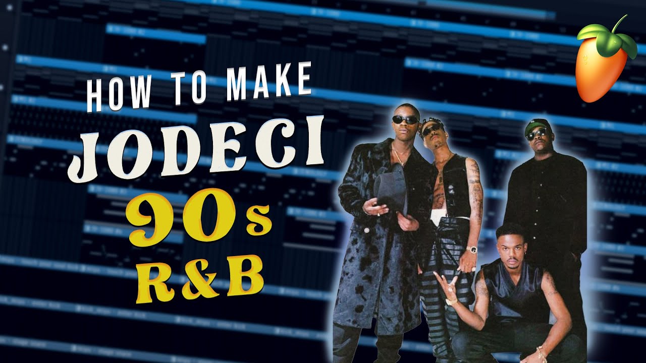 HOW TO MAKE 90s R&B LIKE JODECI FROM SCRATCH IN FL STUDIO