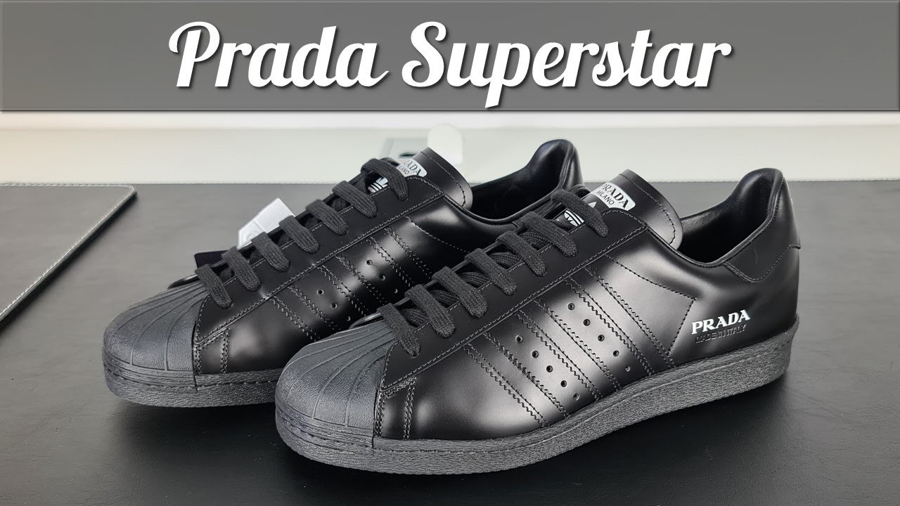 Prada Superstar Sneaker (Adidas) - Unboxing & On Feet - YouTube