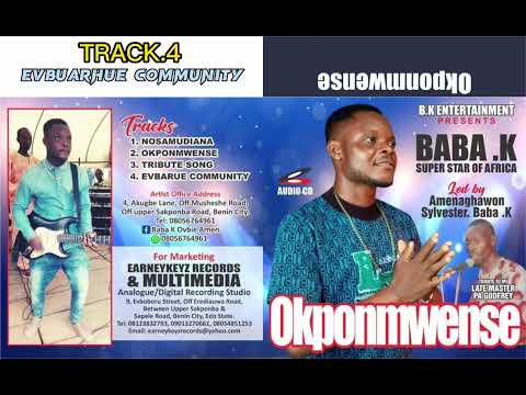 BABA K EVBAHARUE COMMUNITY LATEST EDO MUSIC 2023