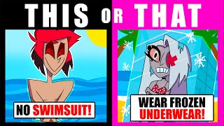 Vaggie Joins WOULD YOU RATHER Hazbin Hotel and is SHOCKED...
