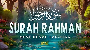 Soothing Surah Ar-Rahman سورة الرحمن | Peaceful Quran for Sleep & Spiritual Relief#healing#arrahman